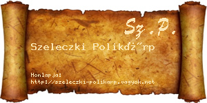 Szeleczki Polikárp névjegykártya